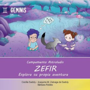 CAMPAMENTO ASTROLUDIS 3 - Zefir Explora su propia Aventura